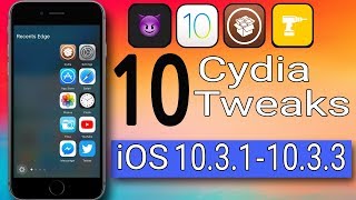 iOS 10.3.1 - 10.3.2 - 10.3.3 Cydia Tweaks / 2018