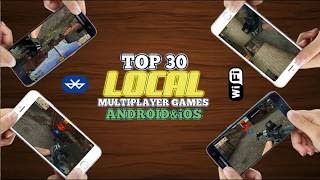 Top 30 LOCAL MULTIPLAYER games for Android/iOS via Wi-Fi/Bluetooth