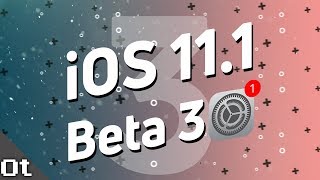 iOS 11.1 Beta 3 — ЧТО НОВОГО? Сплошные проблемы и баги...