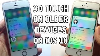 How to get 3D TOUCH on older devices for iOS 10 - 10.3.3